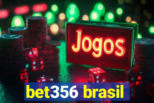 bet356 brasil